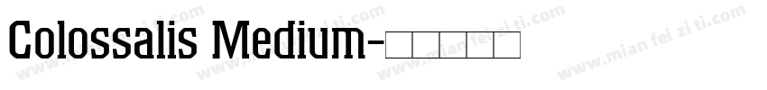 Colossalis Medium字体转换